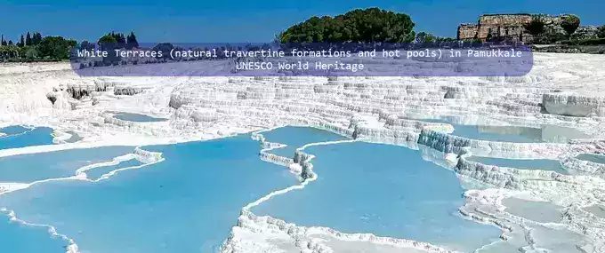 White Terraces (natural travertine formations and hot pools) in PamukkaleUNESCO World Heritage